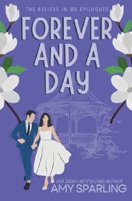 Forever and a Day by Amy Sparling