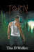 Torn by Tim D. Walker