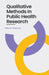 Qualitative Methods In Public Health Research by Mbuso Mabuza