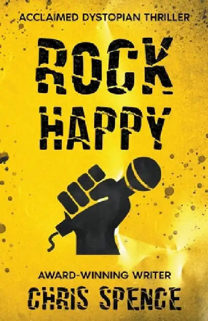 Rock Happy by Chris Spence