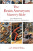 The Brain Aneurysm Mastery Bible: Your Blueprint For Complete Brain Aneurysm Management by Ankita Kashyap, Prof Krishna N. Sharma