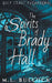 The Spirits of Brady Hall by M. L. Bullock