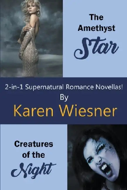 2-in-1 Supernatural Romance Novellas by Karen Wiesner