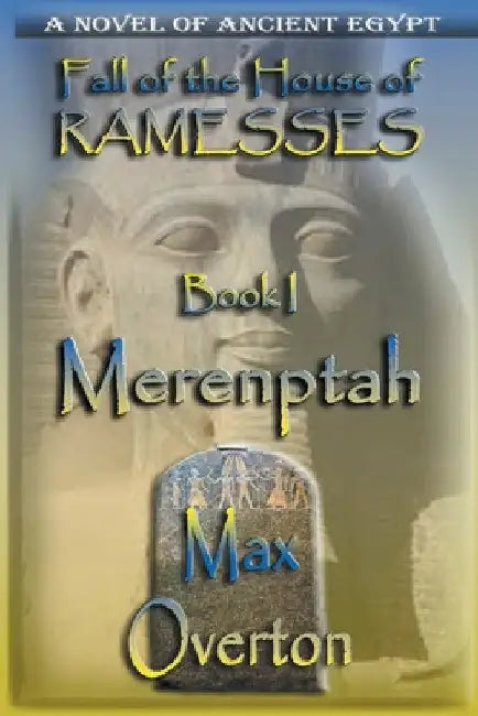 Merenptah by Max Overton
