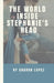 The World Inside Stephanie's Head by Sharon Lopez