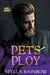 Pet's Ploy by Stella Rainbow