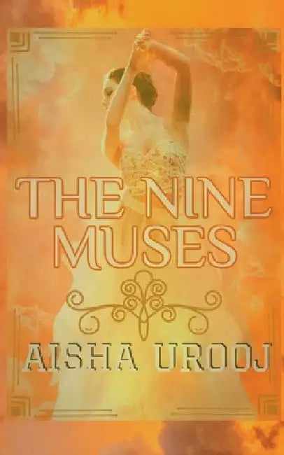 The Nine Muses by Aisha Urooj
