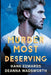 Murder Most Deserving by Deanna Wadsworth
