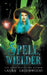 Spell Wielder by Laura Greenwood