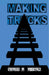 Making Tracks by Scott G. Gibson