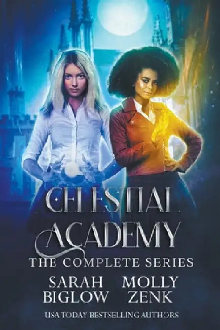 Celestial Academy: The Complete Series by Sarah Biglow