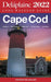 Cape Cod - The Delaplaine 2022 Long Weekend Guide by Andrew Delaplaine