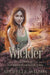 Wielder by Michelle Wilson