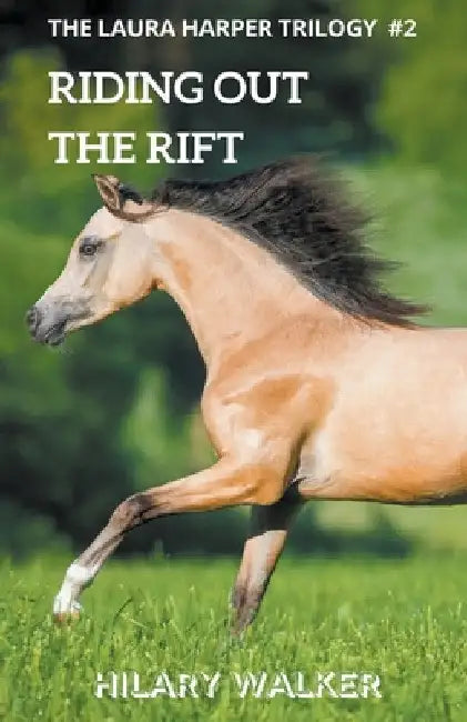Riding Out the Rift by Hilary Walker