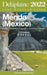 Merida (Mexico) - The Delaplaine 2022 Long Weekend Guide by Andrew Delaplaine