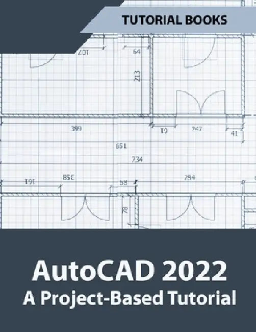 AutoCAD 2022 A Project-Based Tutorial by Tutorial Books