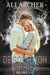 Desolation Diaries, 1-3 by Ali Archer