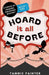 Hoard It All Before: A Circus of Unusual Creatures Mystery by Tammie Painter