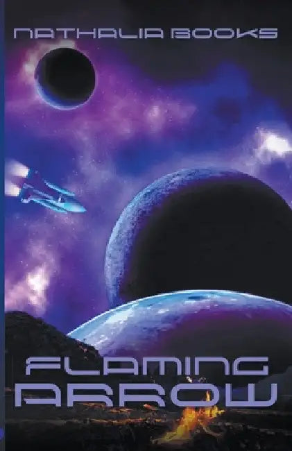 Flaming Arrow by Nathalia Books