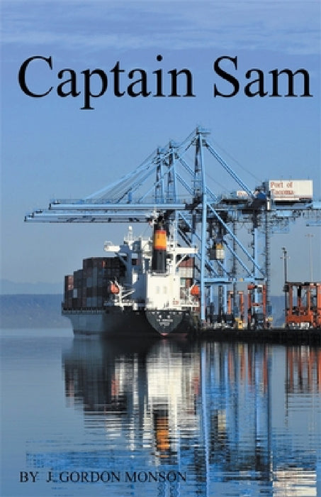 Captain Sam by J. Gordon Monson