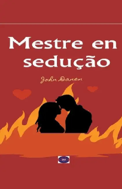 Mestre en sedução by John Danen