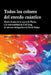 Todos los colores del enredo cuántico by Bruno del Medico