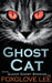 Ghost Cat by Foxglove Lee