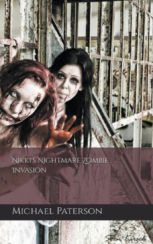 Nikki's Nightmare, Zombie Invasion by Michael Paterson