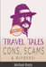 Travel Tales: Cons, Scams & Ripoffs! by Michael Brein