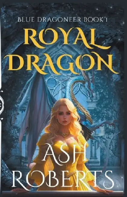 Royal Dragon by Ash Roberts