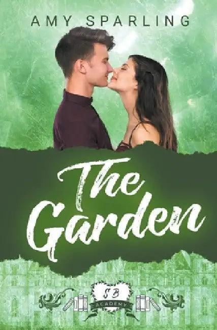 The Garden by Amy Sparling
