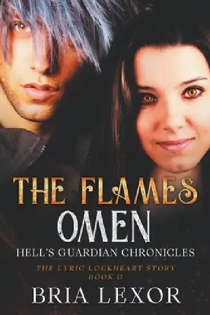 The Flames Omen by Bria Lexor
