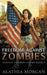 Freedom Against Zombies by Alathia Morgan