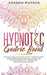 Hypnotic Gastric Band: Stop Food Addiction and Eat Healthy through Gastric Band Hypnosis, Meditation, Self-Control and Positive Affirmations by Andrew Matson