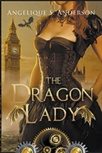The Dragon Lady by Angelique S. Anderson