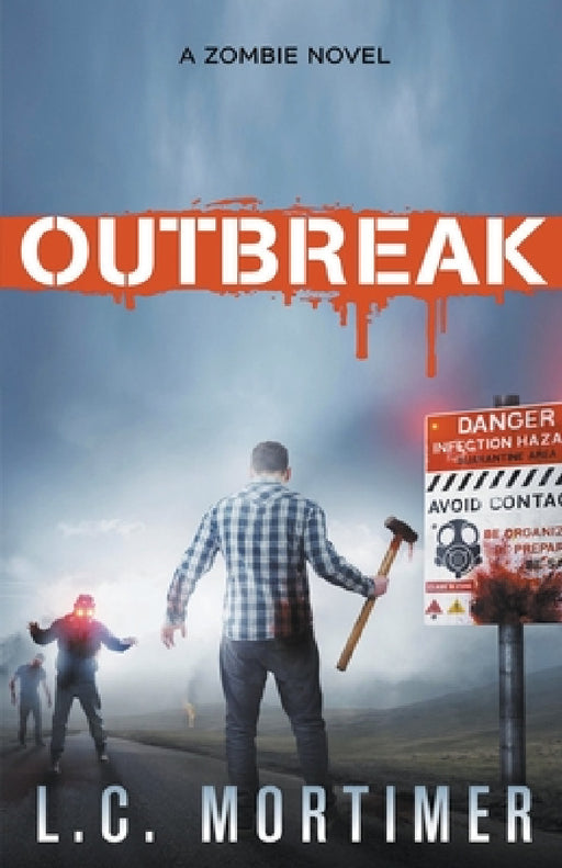 Outbreak: A Zombie Novel by L. C. Mortimer