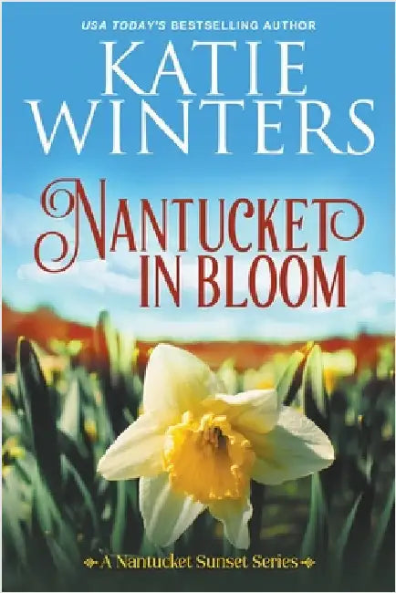 Nantucket in Bloom by Katie Winters