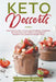 Keto Desserts: Discover 30 Easy to Follow Ketogenic Cookbook Recipes For Low-Carb & Fat Burning Desserts Including Fat Bombs Ideas by Stephanie Baker