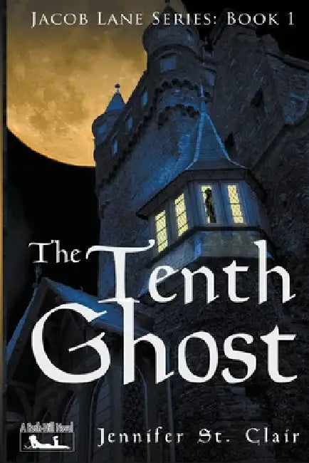 The Tenth Ghost by Jennifer St Clair