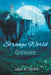 Strange World: Grimoire by Jake A. Strife