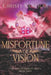 Misfortune of Vision: A Dark Irish Historical Fantasy by Christy Nicholas