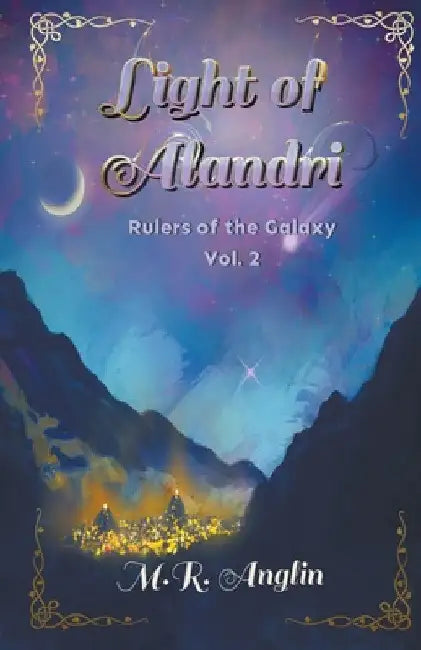 Light of Alandri by M. R. Anglin
