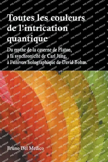 Toutes les couleurs de l'intrication quantique by Bruno del Medico