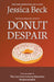 Donut Despair by Jessica Beck