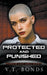 Protected and Punished by V. T. Bonds