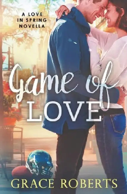Game of Love by Grace Roberts