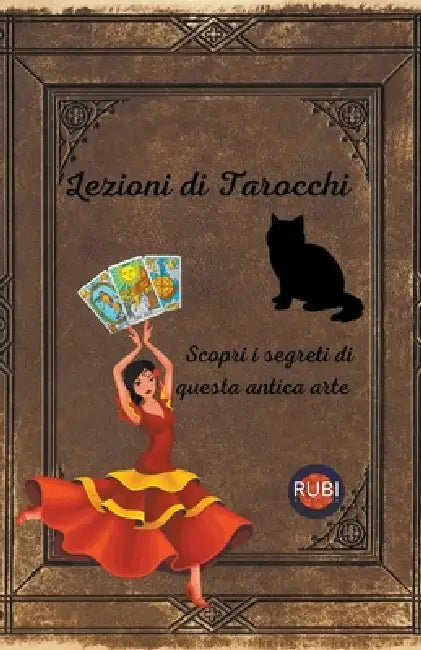 Lezioni di Tarocchi Scopri i segreti di questa antica arte by Rubi Astrólogas