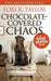 Chocolate-Covered Chaos by Lori R. Taylor