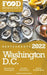 2022 Washington, D.C. Restaurants - The Food Enthusiast's Long Weekend Guide by Andrew Delaplaine