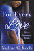 For Every Love: Three Romantic Reads by Nadine C. Keels